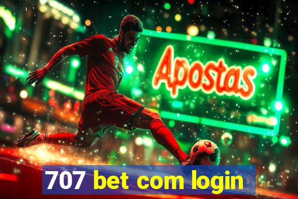 707 bet com login